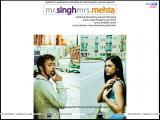 Mr. Singh Mrs. Mehta (2010)